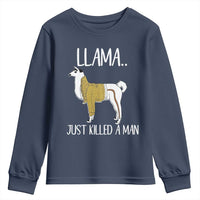 Funny Llama Just Killed a Man Youth Sweatshirt Animal Pun Internet Meme - Wonder Print Shop