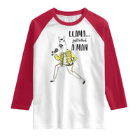 Funny Llama Just Killed a Man Raglan Shirt Singing Animal Pun Internet Meme - Wonder Print Shop