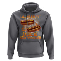 Call Me the Vet Offensive Hot Dog Meme Hoodie I Be Putting These Dogs Down Funny Glizzy Globber - Wonder Print Shop