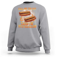 Call Me the Vet Offensive Hot Dog Meme Sweatshirt I Be Putting These Dogs Down Funny Glizzy Globber - Wonder Print Shop