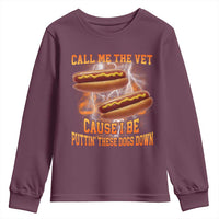 Call Me the Vet Offensive Hot Dog Meme Youth Sweatshirt I Be Putting These Dogs Down Funny Glizzy Globber - Wonder Print Shop