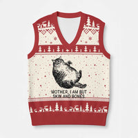 Funny Fat Cat Meme V-Neck Knit Sweater Vest Mother I Am But Skin and Bones Sarcastic Feline Humor - Wonder Print Shop