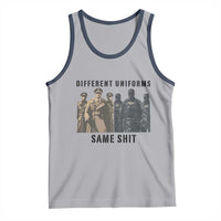 Different Uniforms Same Shit Sarcastic Tank Top Anti Authoritarian Fascism Protest