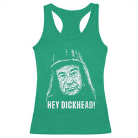 Hey Dckhead Grumpy Old Man Humor Racerback Tank Top Jerk Sarcastic Comedy