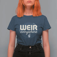 Weir Everywhere Retro Tribute T Shirt For Women Psychedelic Peace and Music Culture