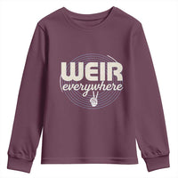 Weir Everywhere Retro Tribute Youth Sweatshirt Psychedelic Peace and Music Culture