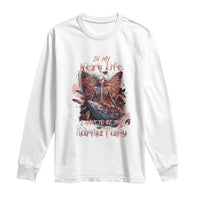 Gothic Skeleton Fairy Long Sleeve Shirt In My Next Life I Want To Be The Karma Fairy Butterfly Aesthetic