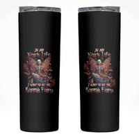 Gothic Skeleton Fairy Skinny Tumbler In My Next Life I Want To Be The Karma Fairy Butterfly Aesthetic