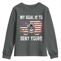 USA Flag Hockey Skull Youth Sweatshirt My Goal Is To Deny Yours