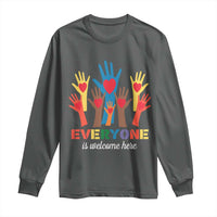 Everyone Is Welcome Here Long Sleeve Shirt Equality Rainbow Fist Hands