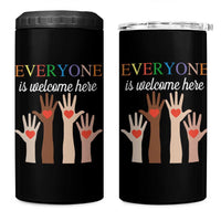 Everyone Is Welcome Here 4 in 1 Can Cooler Tumbler Equality Fist Hands Hearts