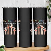 Everyone Is Welcome Here Skinny Tumbler Equality Fist Hands Hearts