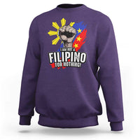 I Am Not Filipino For Nothing Sweatshirt Fight Supporter Philippine Flag