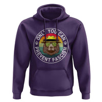 Only You Can Prevent Fascism Hoodie Protect National Parks Bear Resist