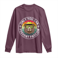 Only You Can Prevent Fascism Long Sleeve Shirt Protect National Parks Bear Resist