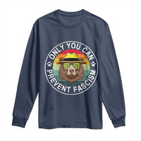 Only You Can Prevent Fascism Long Sleeve Shirt Protect National Parks Bear Resist