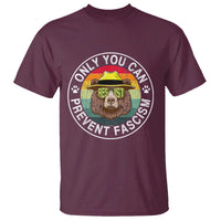 Only You Can Prevent Fascism T Shirt Protect National Parks Bear Resist