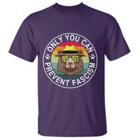 Only You Can Prevent Fascism T Shirt Protect National Parks Bear Resist