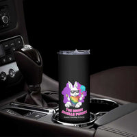 Happy 420 Easter Skinny Tumbler The Bunny Smells Funny