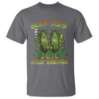 Funny Marijuana T Shirt Good Buds Stick Together Couples 420 Weed Cannabis