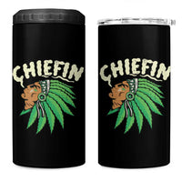 Chiefin Weed Smoking 4 in 1 Can Cooler Tumbler Funny 420 Cannabis Pot THC Smoker