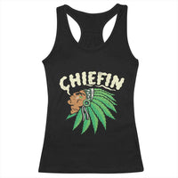 Chiefin Weed Smoking Racerback Tank Top Funny 420 Cannabis Pot THC Smoker