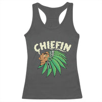 Chiefin Weed Smoking Racerback Tank Top Funny 420 Cannabis Pot THC Smoker