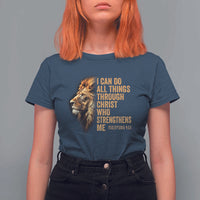 Christian Faith T Shirt For Women Philippians 4:13 Religious Lion Strengthens
