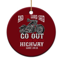 Christian Biker Ceramic Ornament Lord Said Go Out Into Highways Faith Motorcycle - Wonder Print Shop