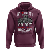 Christian Biker Hoodie Lord Said Go Out Into Highways Faith Motorcycle