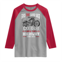 Christian Biker Raglan Shirt Lord Said Go Out Into Highways Faith Motorcycle