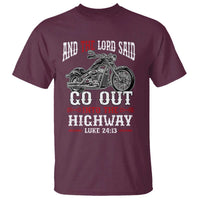 Christian Biker T Shirt Lord Said Go Out Into Highways Faith Motorcycle