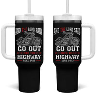 Christian Biker Tumbler With Handle Lord Said Go Out Into Highways Faith Motorcycle