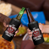 Funny Biker 4 in 1 Can Cooler Tumbler One More Bike Part Motorcycle Mechanic