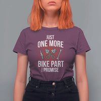 Funny Biker T Shirt For Women One More Bike Part Motorcycle Mechanic