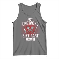 Funny Biker Tank Top One More Bike Part Motorcycle Mechanic