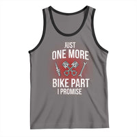 Funny Biker Tank Top One More Bike Part Motorcycle Mechanic