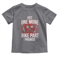 Funny Biker Toddler T Shirt One More Bike Part Motorcycle Mechanic