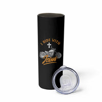 Christian Biker Skinny Tumbler I Ride With Jesus Faith Motorcycle