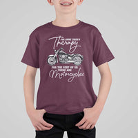 Funny Biker Therapy T Shirt For Kid For The Rest Of Us There Are Motorcycles