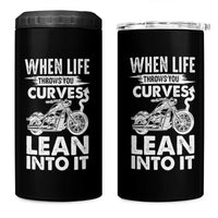 Funny Biker 4 in 1 Can Cooler Tumbler When Life Throws You Curves Lean Into It Motorcycle