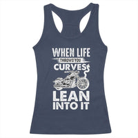 Funny Biker Racerback Tank Top When Life Throws You Curves Lean Into It Motorcycle