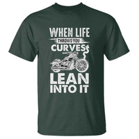 Funny Biker T Shirt When Life Throws You Curves Lean Into It Motorcycle
