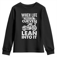 Funny Biker Youth Sweatshirt When Life Throws You Curves Lean Into It Motorcycle