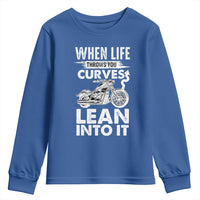 Funny Biker Youth Sweatshirt When Life Throws You Curves Lean Into It Motorcycle