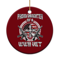 Proud Daughter Of A WWII Vet Ceramic Ornament World War 2 Veteran WW2 - Wonder Print Shop