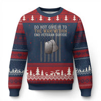 Veteran Suicide Awareness Ugly Christmas Sweater Do Not Give In To The War Within Patriotic US Flag - Wonder Print Shop