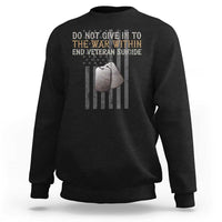 Veteran Suicide Awareness Sweatshirt Do Not Give In To The War Within Patriotic US Flag
