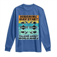 Retro World War 2 Memorabilia Long Sleeve Shirt May Start Talking About WWII WW2 Gear