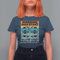 Retro World War 2 Memorabilia T Shirt For Women May Start Talking About WWII WW2 Gear